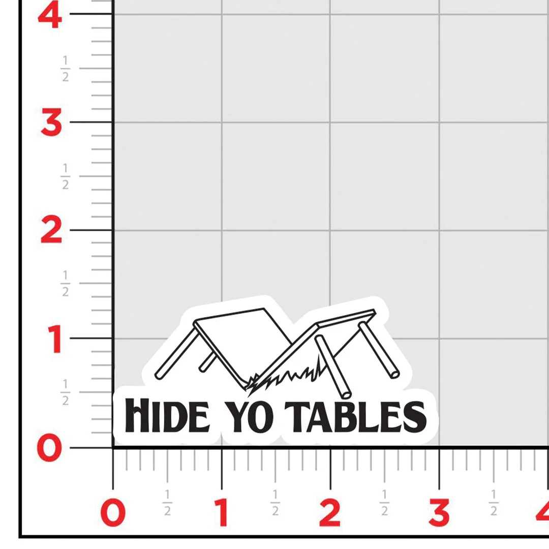 Hide Yo Tables Sticker - Image 2